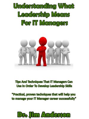 cover image of Understanding What Leadership Means For IT Managers